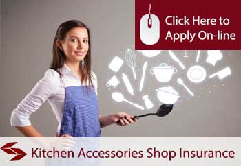 Kitchen Accessories Shop Insurance