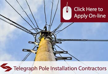Telegraph Pole Installation Contractors Employers Liability Insurance
